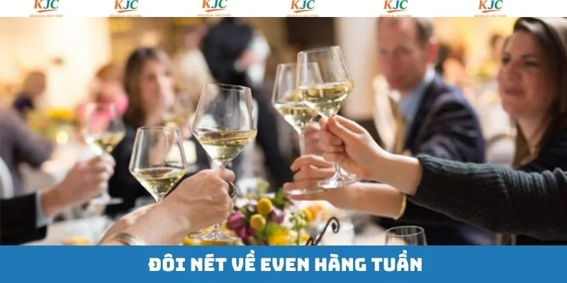 Đôi nét tìm hiểu về thông tin event hàng tuần